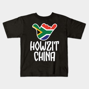 Howzit China - South African greeting and shaka sign with South African flag inside Kids T-Shirt